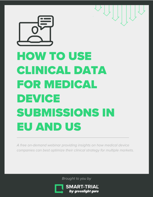How to Use Clinical Data in Medical Device Submissions in the EU & US